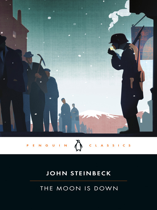 Title details for The Moon Is Down by John Steinbeck - Wait list